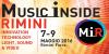 MiR: MUSIC INSIDE RIMINI 2017, dal 7 al 9 Maggio, Rimini Fiera - Expo Center