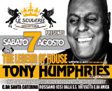LE SCUDERIE Discoteque presenta: TONY HUMPHRIES