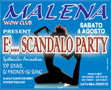 E'...SCANDALO PARTY !!