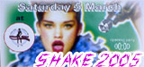SHAKE 2005