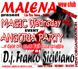MAGIC WEDNSDAY: ANGURIA PARTY