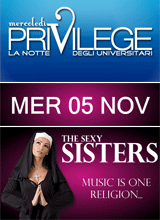 Mercoledì PRIVILEGE > The SeXy SISTERS !!!