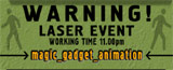 WARNING !! LASER EVENT