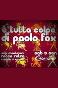 Tutta colpa di Paolo Fox