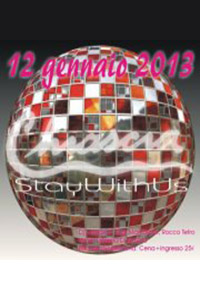 Stay With Us: Il Sabato Notte della Bella Gente