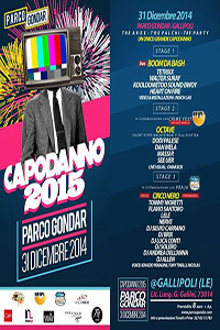 Capodanno 2015 in Salento (PARCO GONDAR)